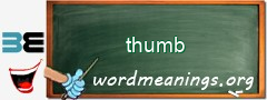 WordMeaning blackboard for thumb